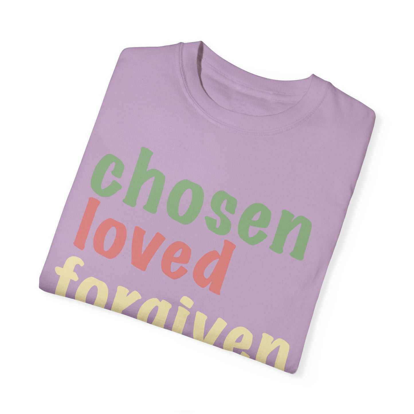 Chosen Loved Forgiven Child of God Christian T Shirt