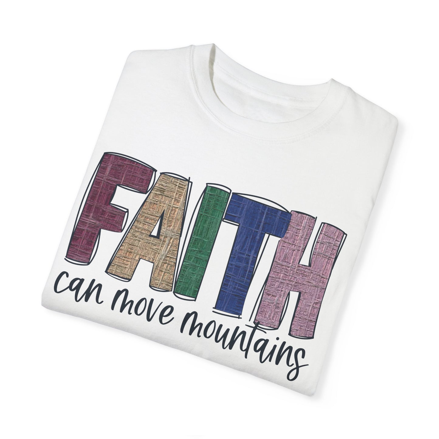 Faith Can Move Mountains