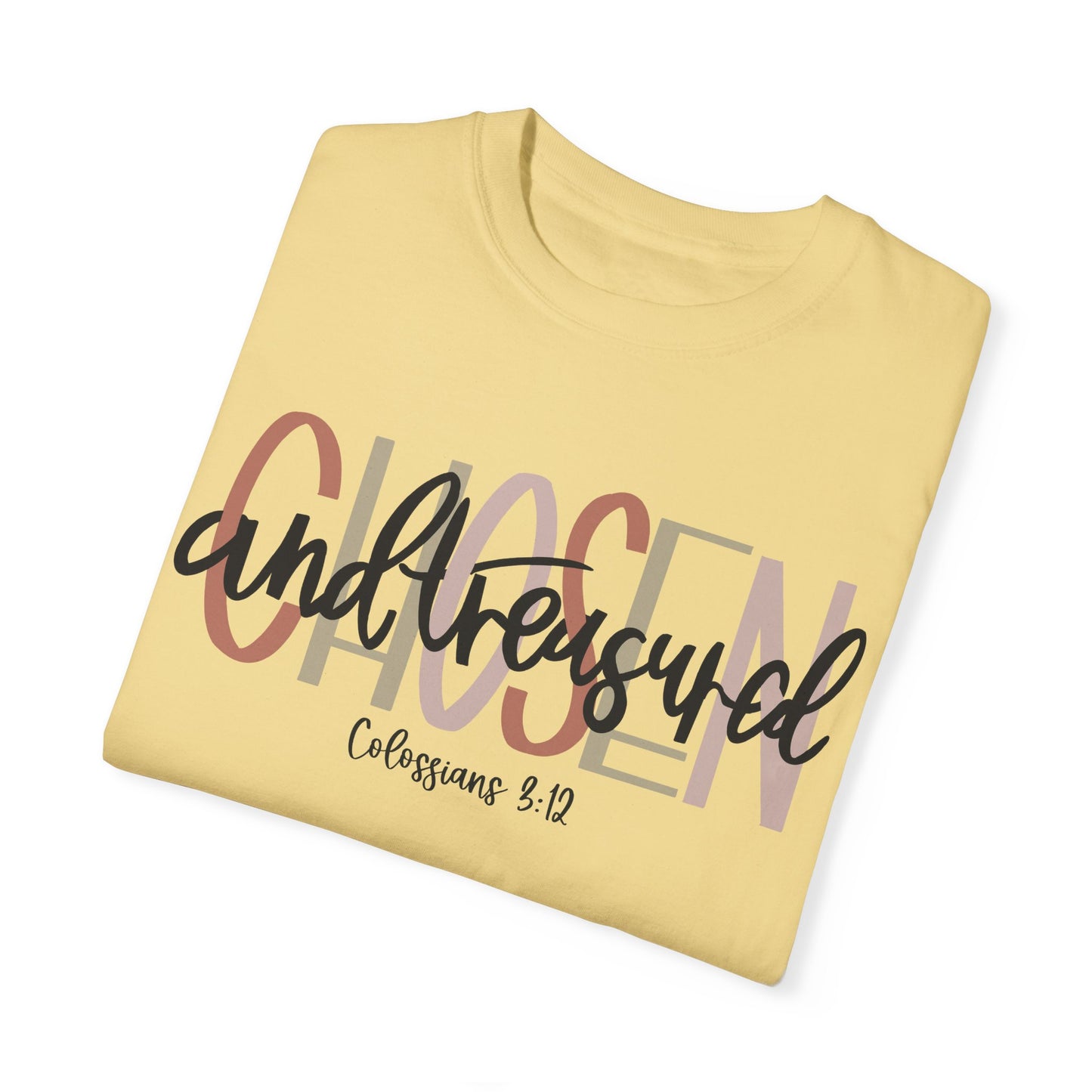 Chosen and Treasured Christian T Shirt