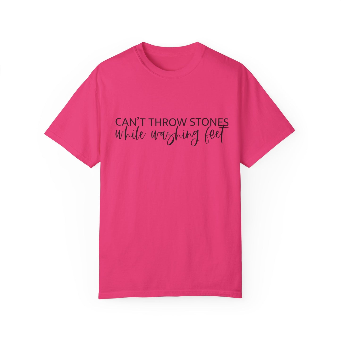 Can't Throw Stones While Washing Feet Christian T Shirt