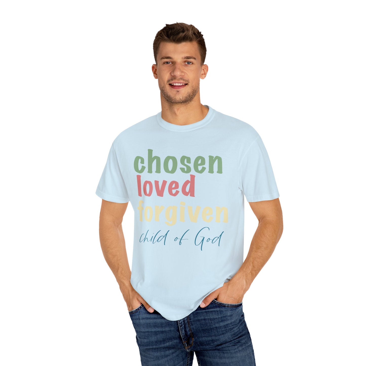 Chosen Loved Forgiven Child of God Christian T Shirt