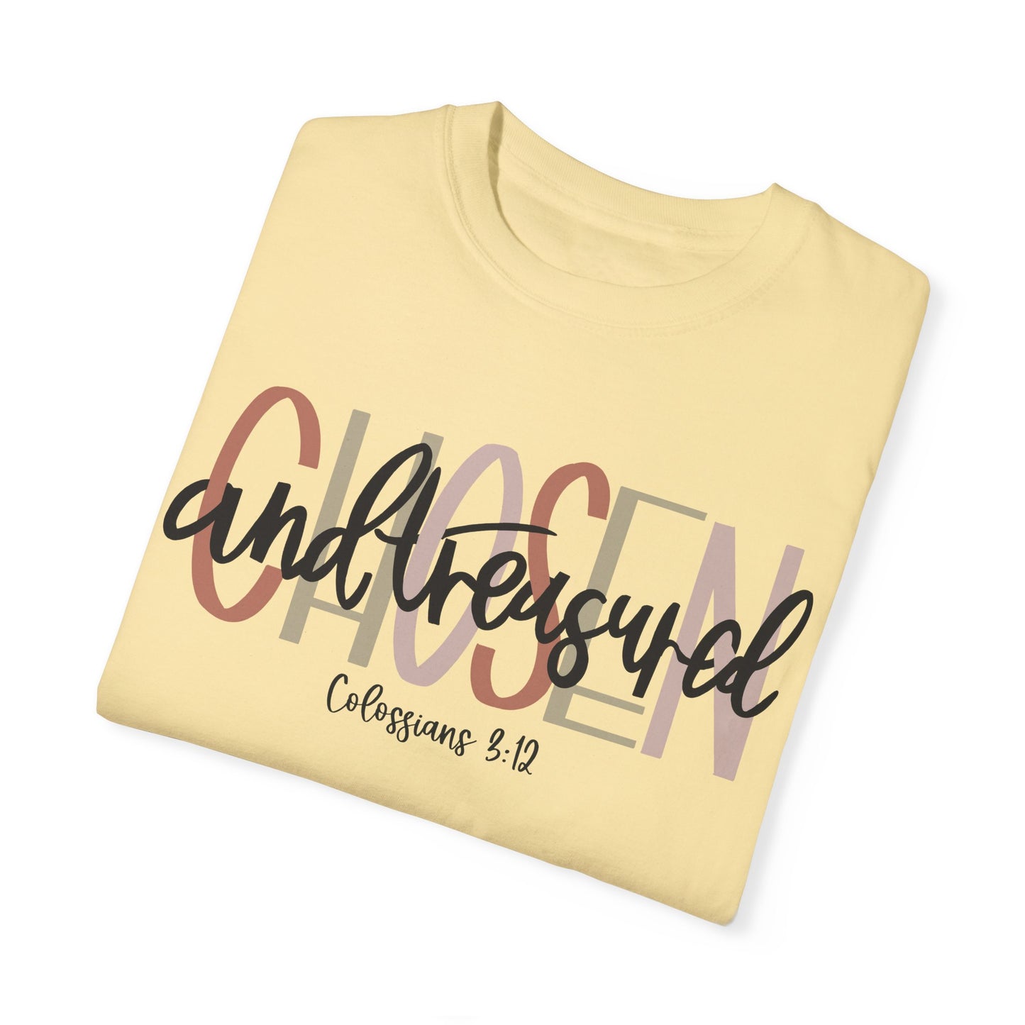 Chosen and Treasured Christian T Shirt