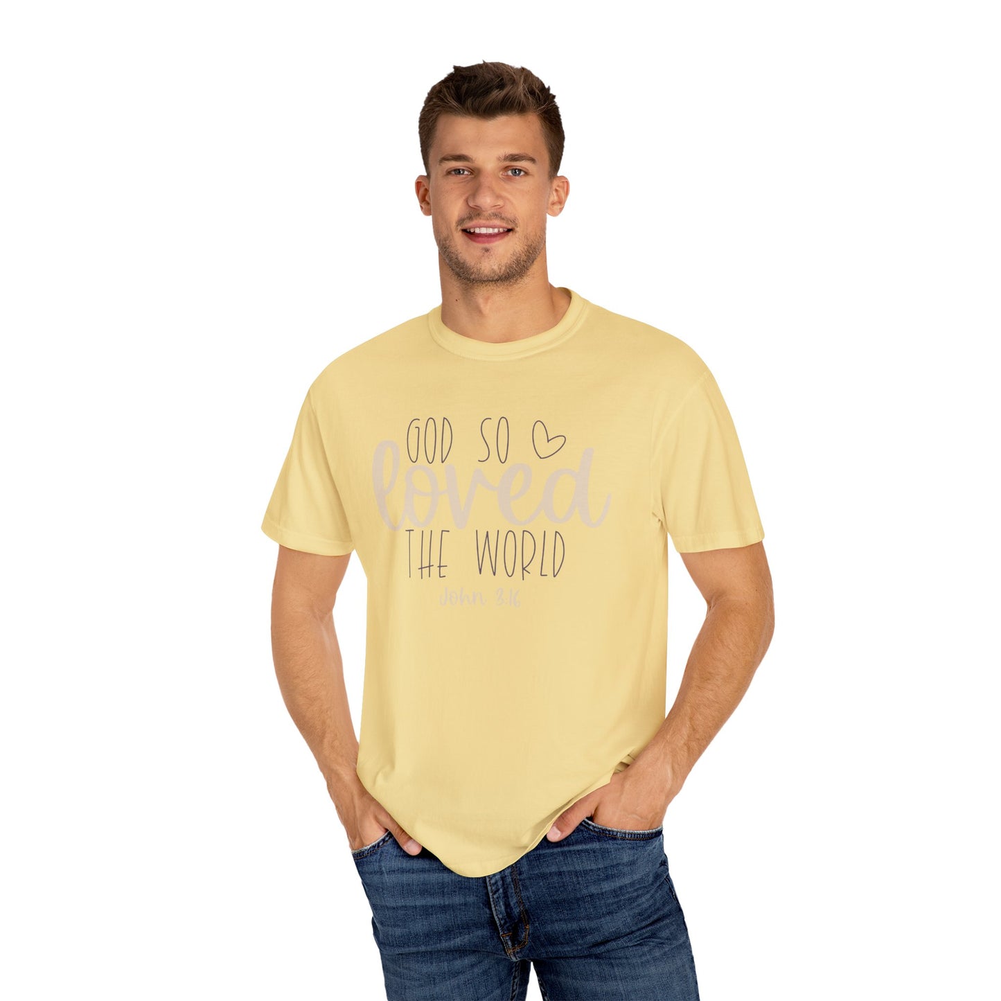 God So Loved The World Christian T Shirt