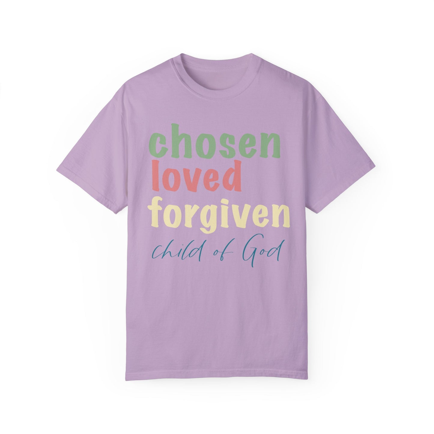 Chosen Loved Forgiven Child of God Christian T Shirt