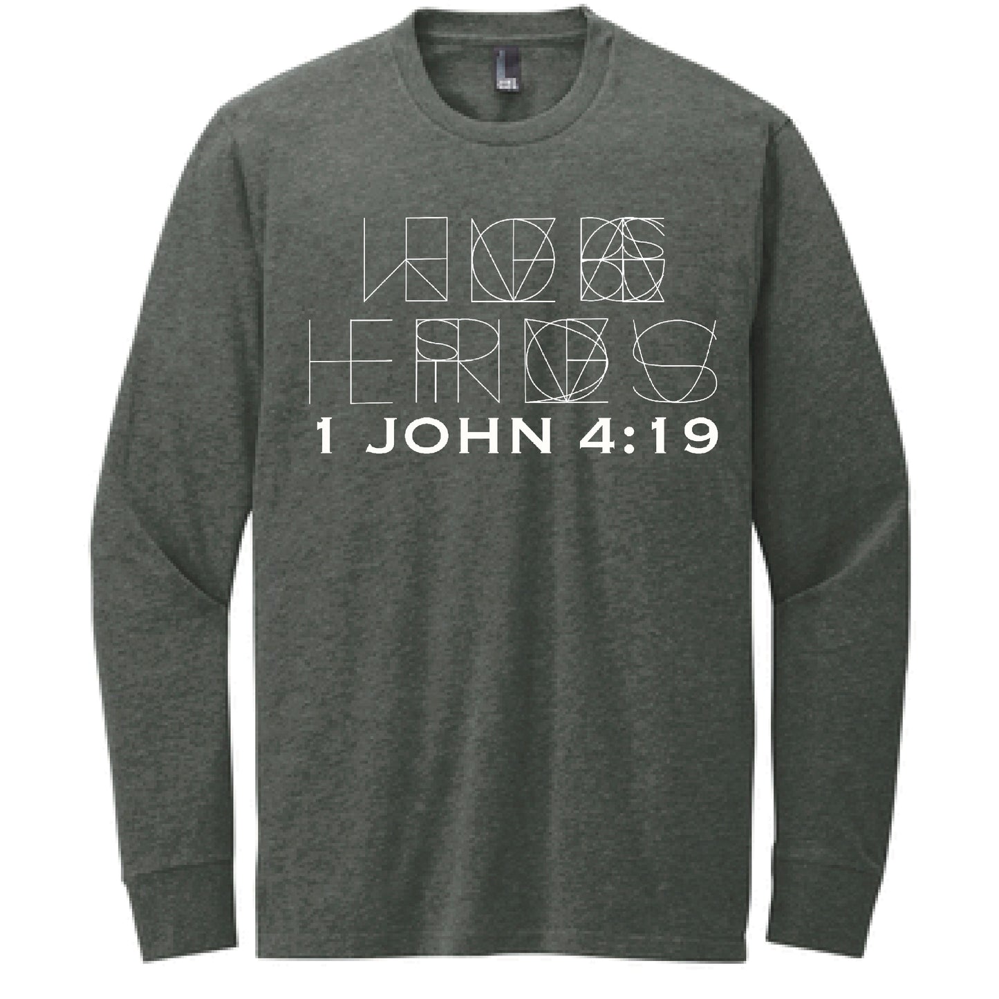 1 John 4:19 Long Sleeve T Shirt Verse in a Box