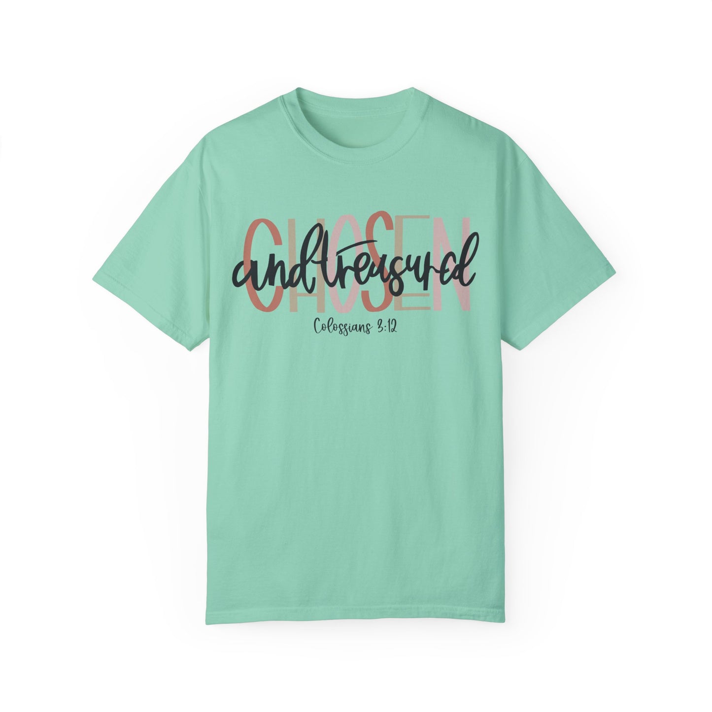 Chosen and Treasured Christian T Shirt