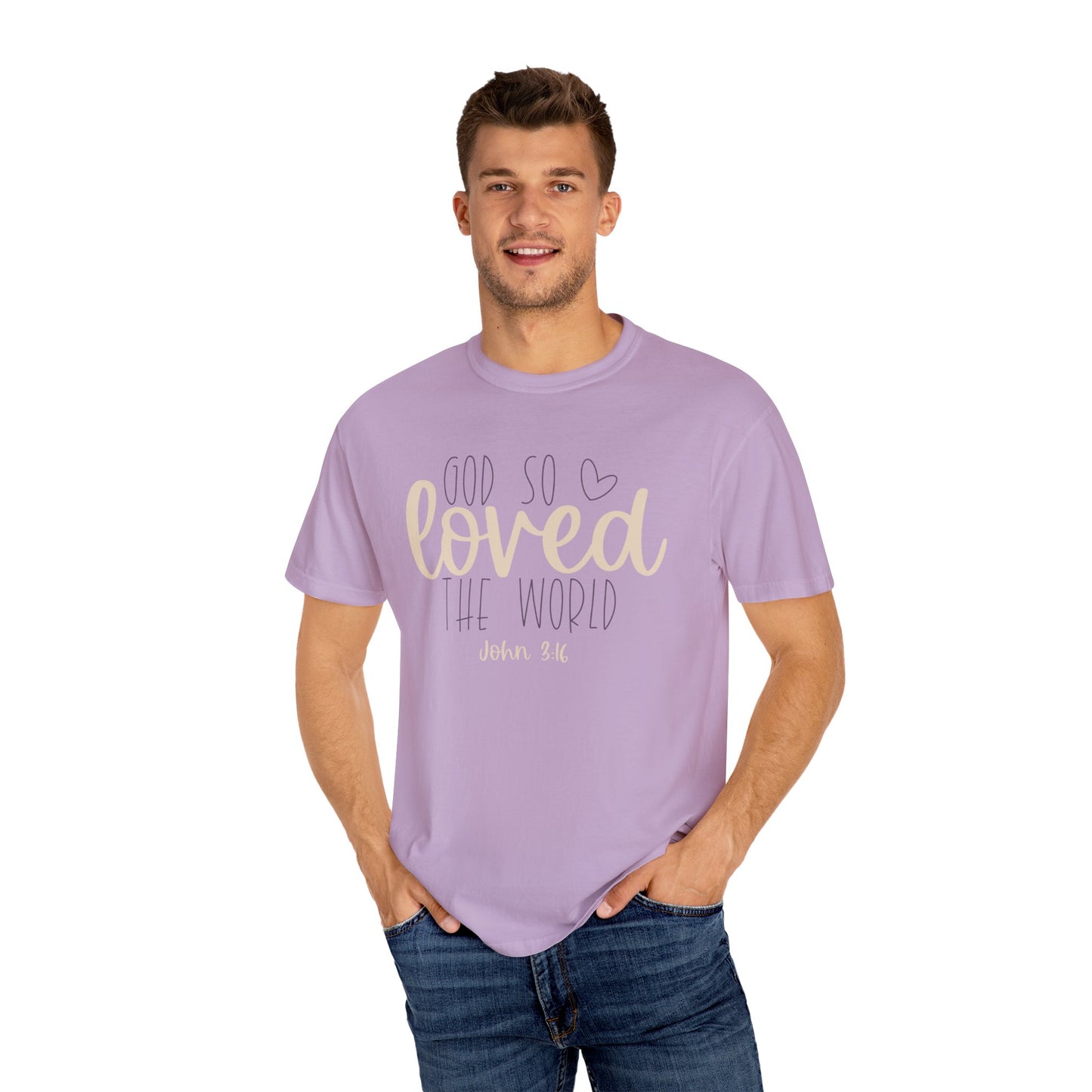 God So Loved The World Christian T Shirt