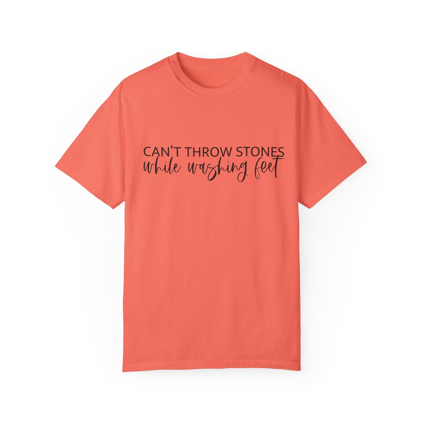 Can't Throw Stones While Washing Feet Christian T Shirt