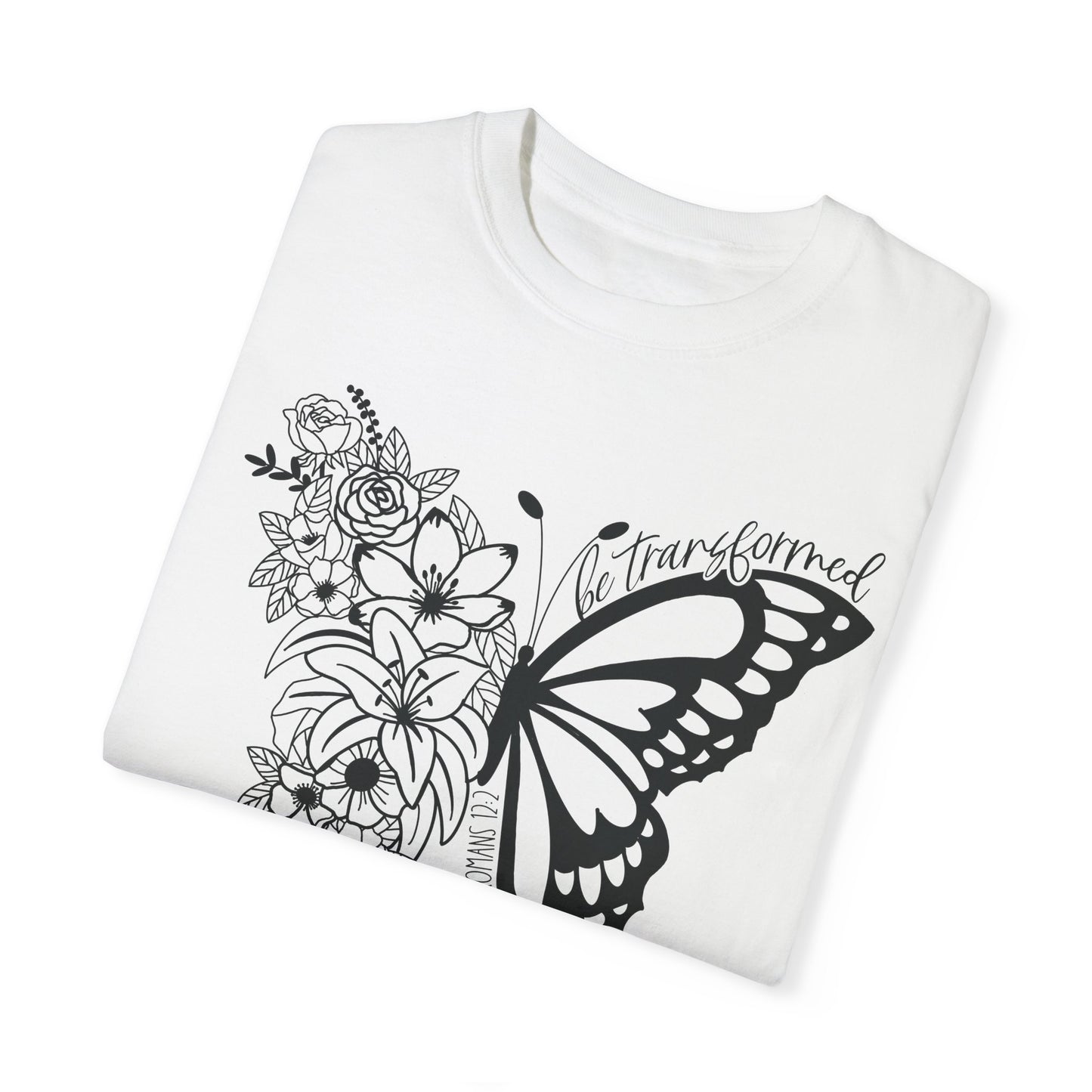 Be Transformed Christian T Shirt