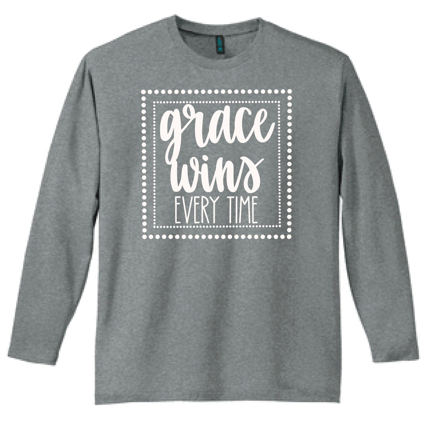 Grace Wins Every Time Long Sleeve T Shirt