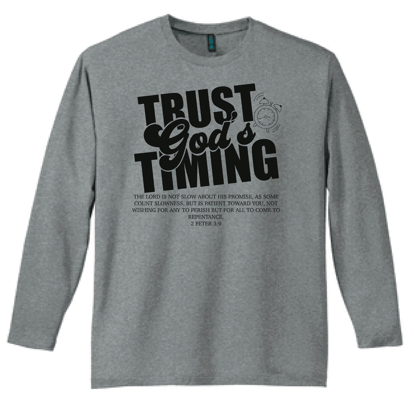 Trust God's Timing Christian Long Sleeve T Shirt