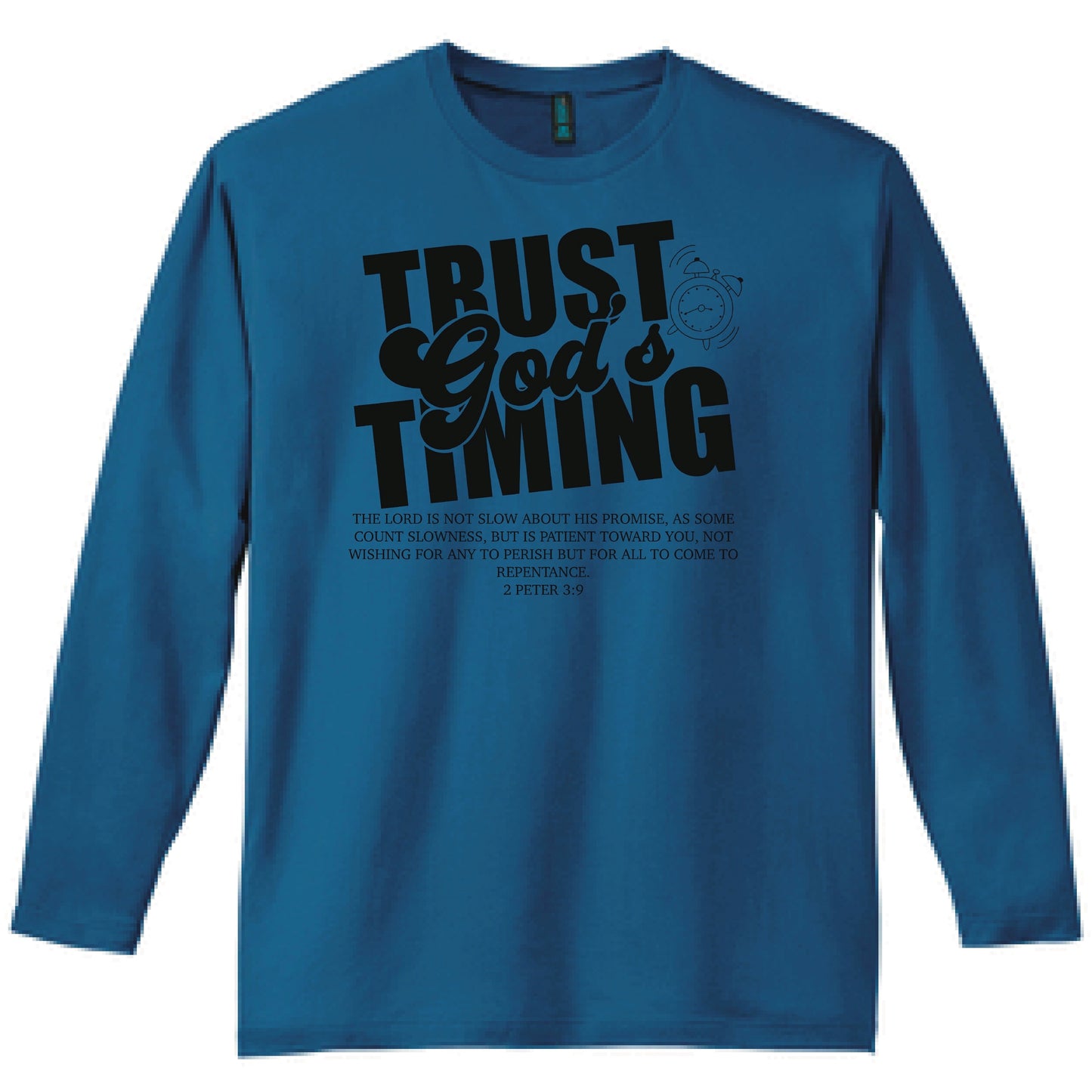 Trust God's Timing Christian Long Sleeve T Shirt