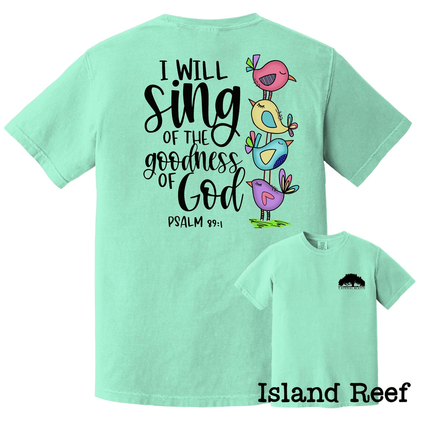 I Will Sing of the Goodness of God T-Shirt